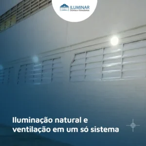 iluminação natural com veneziana industrial translúcida