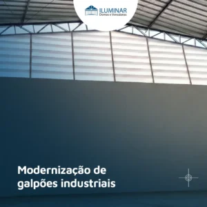 modernização de galpões industriais