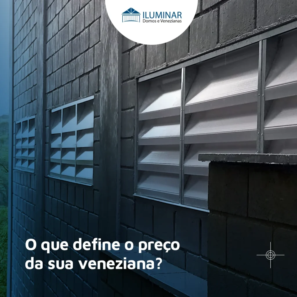 Quanto custa a veneziana industrial? Entenda o que muda o preço: material, metragem, instalação e distância, e como pedir um orçamento correto.